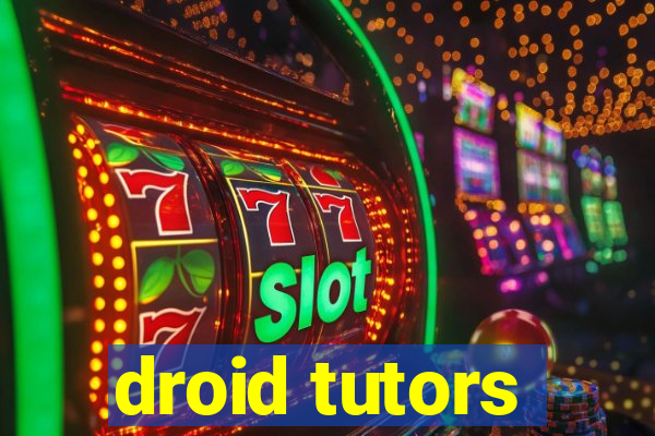 droid tutors